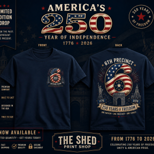 6th Precinct 250 Years of Freedom Commemorative T-Shirt (1776–2026)